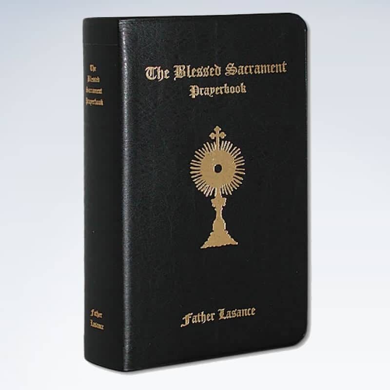 Blessed Sacrament Prayerbook by Fr. Lasance