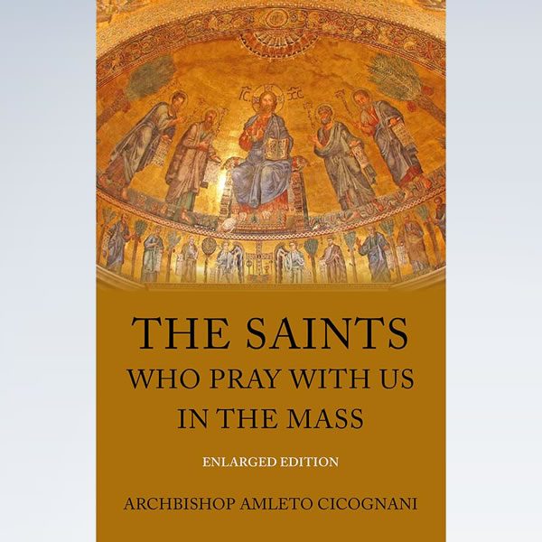 Saints Who Pray with Us in the Mass